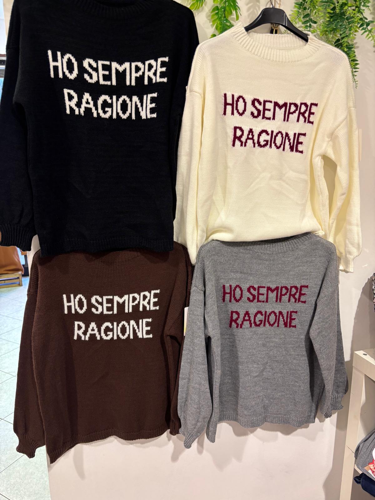 maglione ho sempre ragione-taglia unica-la bottega di cristina